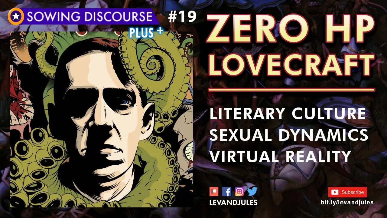 Horrorist Zero HP Lovecraft - Literary Culture, Sexual Dynamics, Virtual Reality.