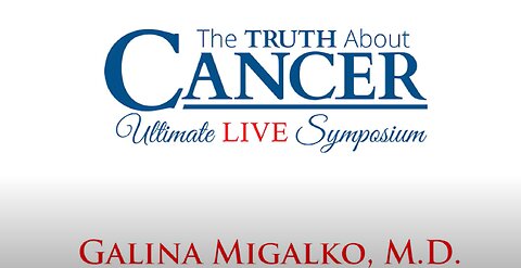 Keynote Speaker Dr. Galina Migalko MD Shares The Truth About Cancer - Education NOT Radiation!