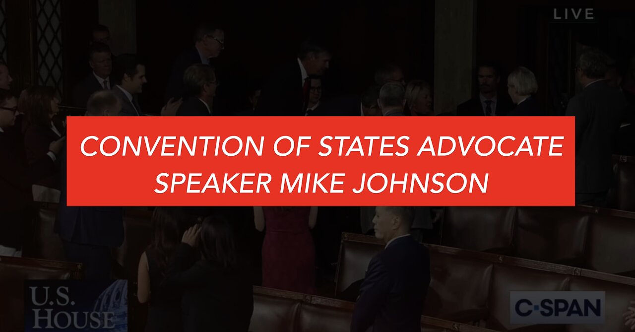 Speaker Mike Johnson: Convention of States Advocate