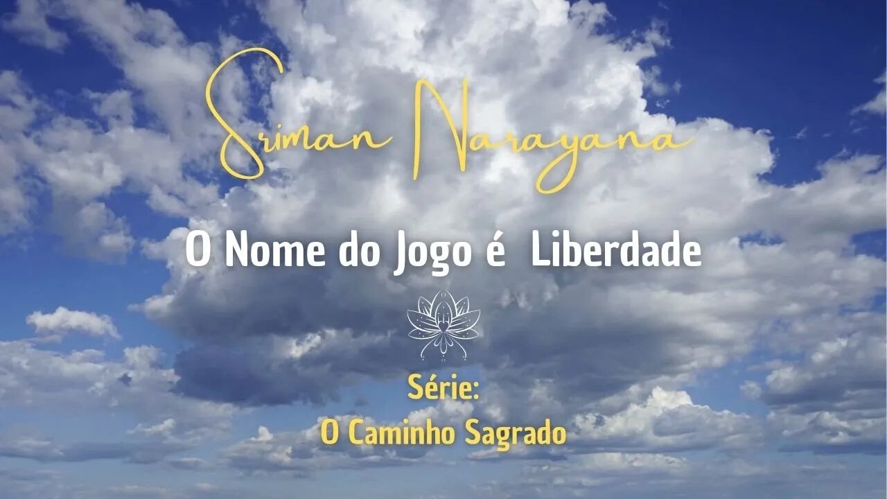 O Nome do Jogo é Liberdade