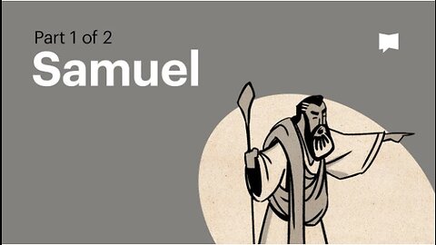 Book of 1 Samuel, Complete Animated Overview