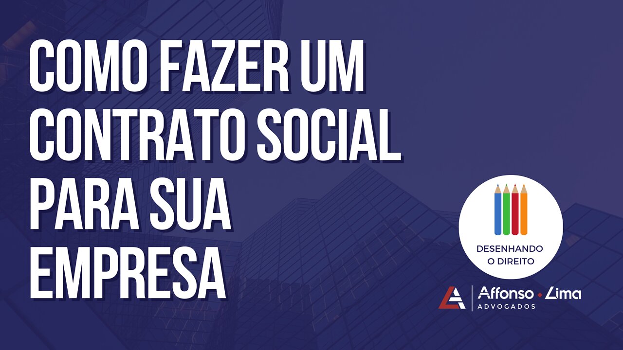 Como fazer um contrato social?