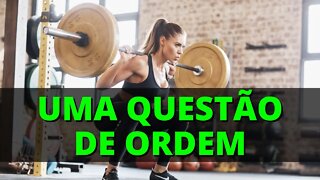 Alterar a ORDEM dos EXERCÍCIOS no treino!