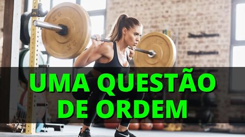 Alterar a ORDEM dos EXERCÍCIOS no treino!