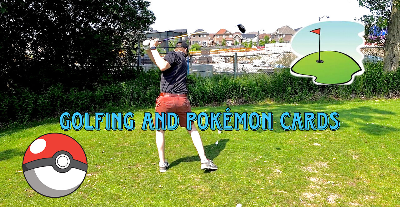 Golfing & Pokemon cards | EP 4