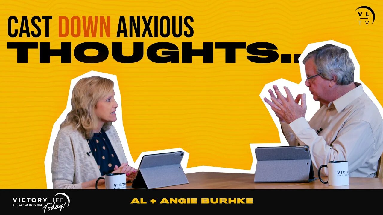 Cast Down Anxious Thoughts | Victory Life Today