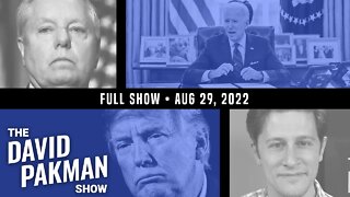 Biden Approval Continues Up, Trump Lawyers Panic 8/29/22 TDPS Podcast