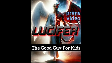 Amazon Cartoon: Lucifer For Kids