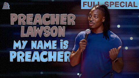 Preacher Lawson | My Name Is Preacher (Full Comedy Special)