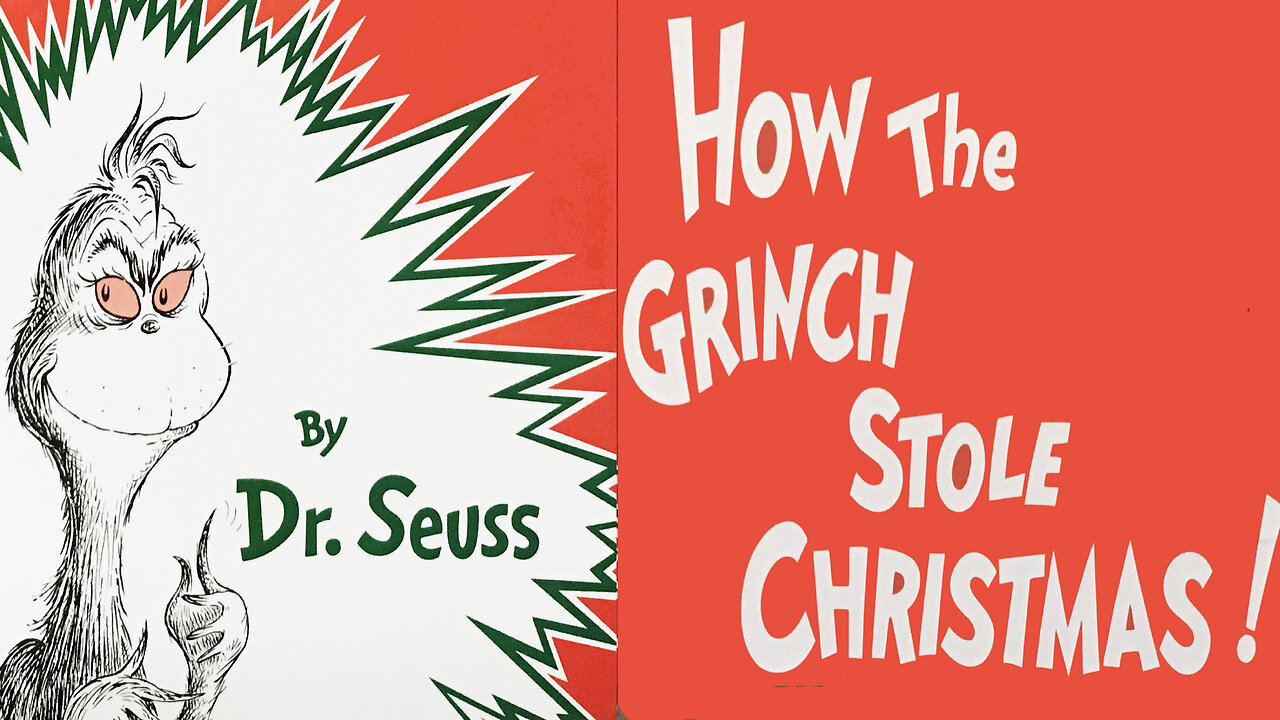 How The Grinch Stole Christmas - Read Aloud