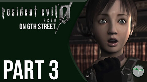 Resident Evil Zero on 6th Street Part 3