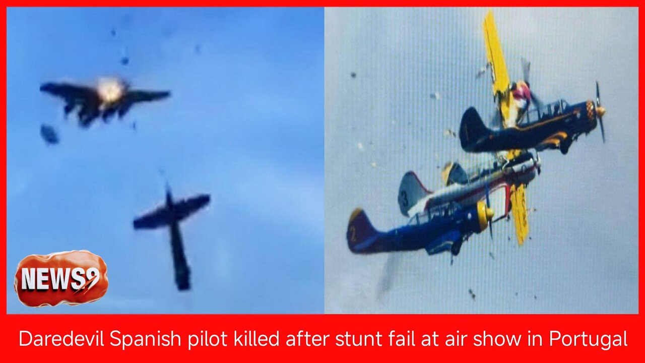 Daredevil Spanish pilot killed after stunt fail at air show in Portugal