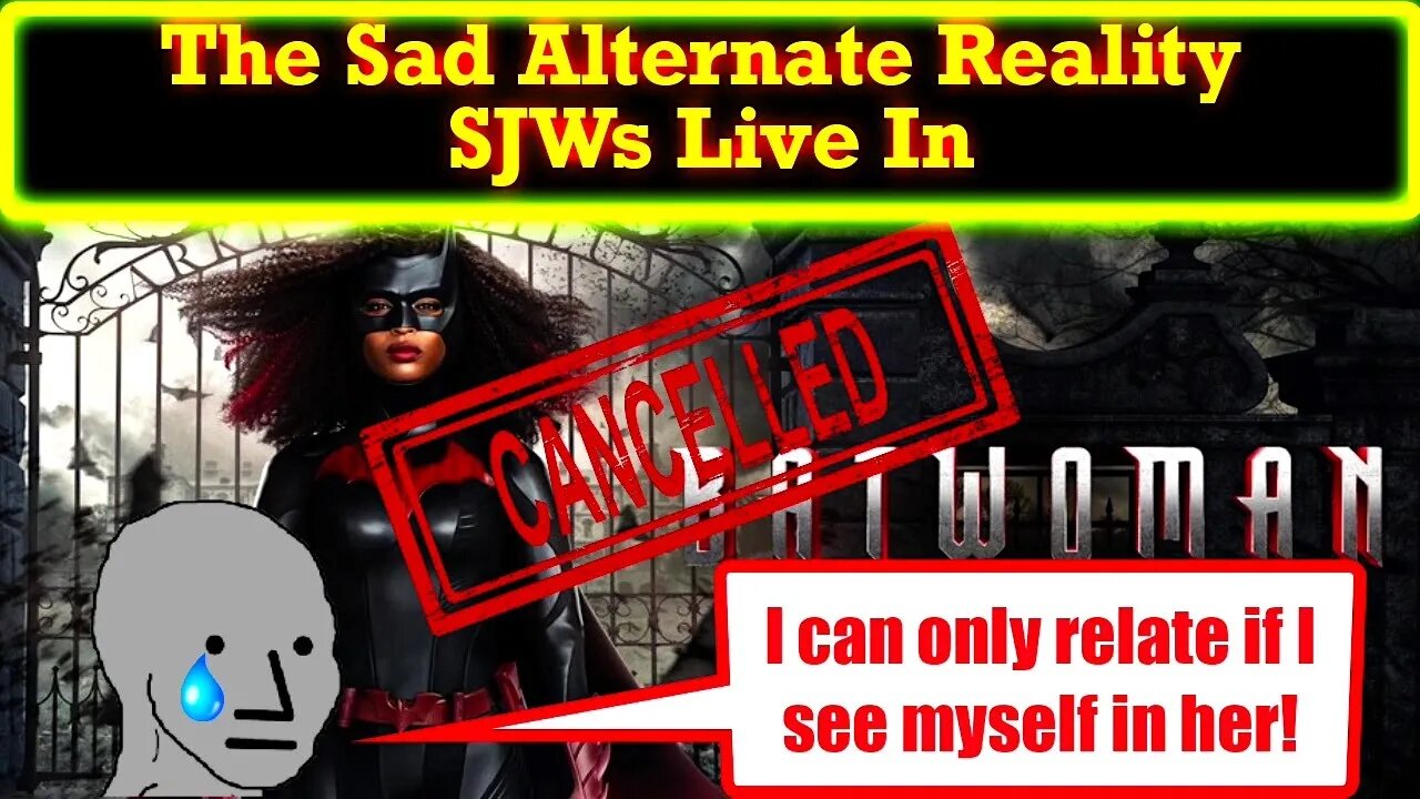 Sad GoFundMe For Canceled Batwoman Reveals SJWs Live In An Entirely Different Reality!