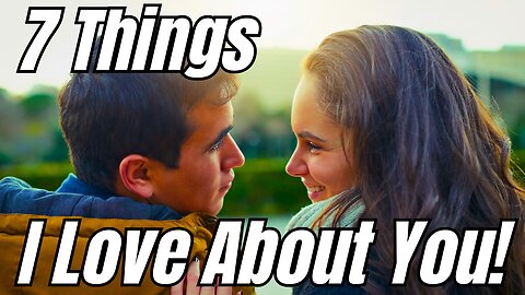 7 Things I Love About You - Pastor Timothy Kornowski