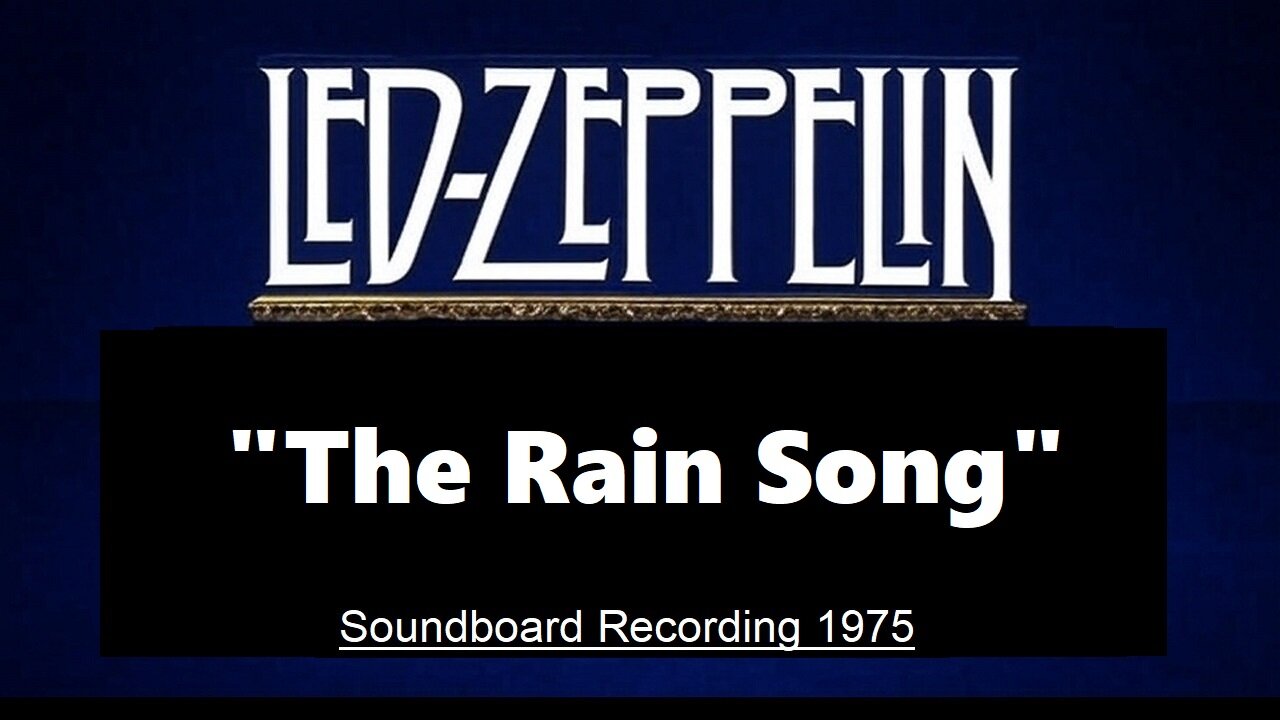 Led Zeppelin - The Rain Song (Live in Seattle 1975) Soundboard