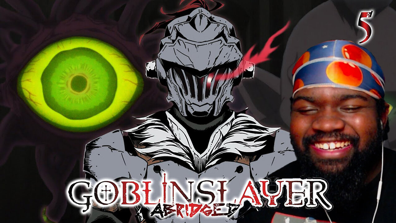 Goblin Slayer got a 1000 IQ Goblin Slayer Abridged Goblin Slayer Parody Episode 5