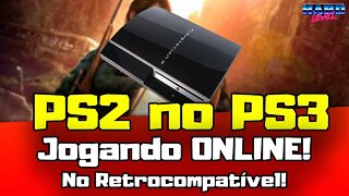 A Saga do PS3 Retrocompatível Japonês! Como jogar PS2 ONLINE No PS3 com CFW!