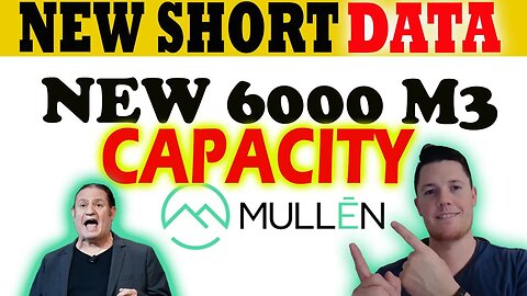 NEW Mullen Short Data │ Mullen Raises M3 Production Targets ⚠️ Mullen Investors Must Watch