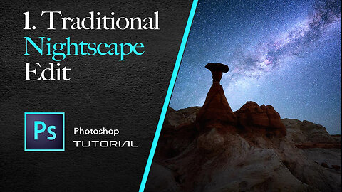 1. Traditional Nightscape Edit