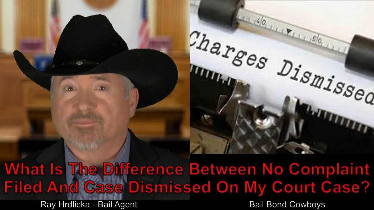 Santa Clara -What Is The Difference Between No Complaint Filed And Case Dismissed On My Court Case ?