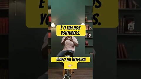 É o fim dos YouTubers