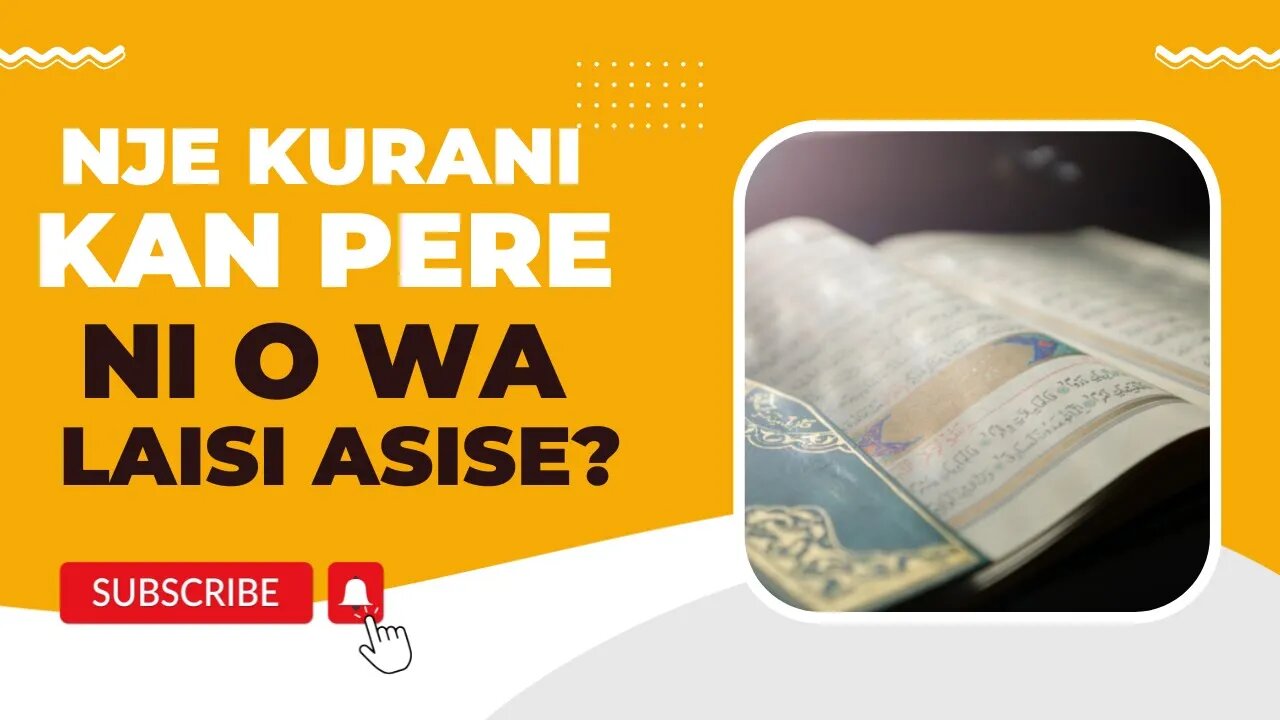 Review: Nje Eyokan Ni Kurani ati wipe se ko si Asise ninu re?