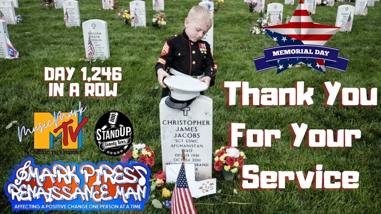 Thank You Brave Souls For Your Service! Happy Memorial Day 2022!