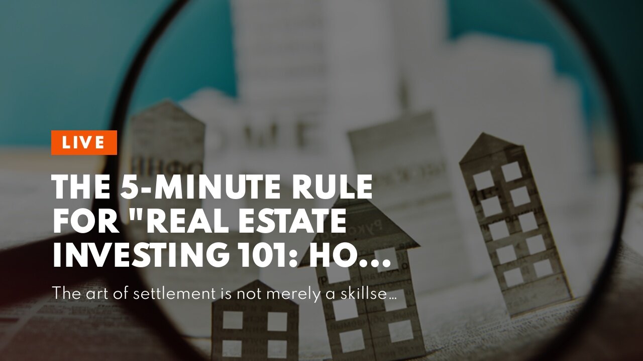 The 5-Minute Rule for "Real Estate Investing 101: How to Earn a Profit in Property"