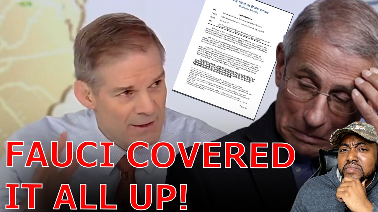 Jim Jordan Says Quiet Part Out Loud About Dr. Fauci After Bombshell Lab Leak Emails Prove COVER UP!