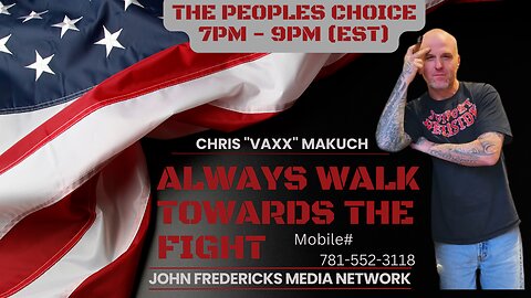 The People's Choice w/ Chris Vaxx - Video Blows Up the J6 Narrative of Lies (03-07-23)