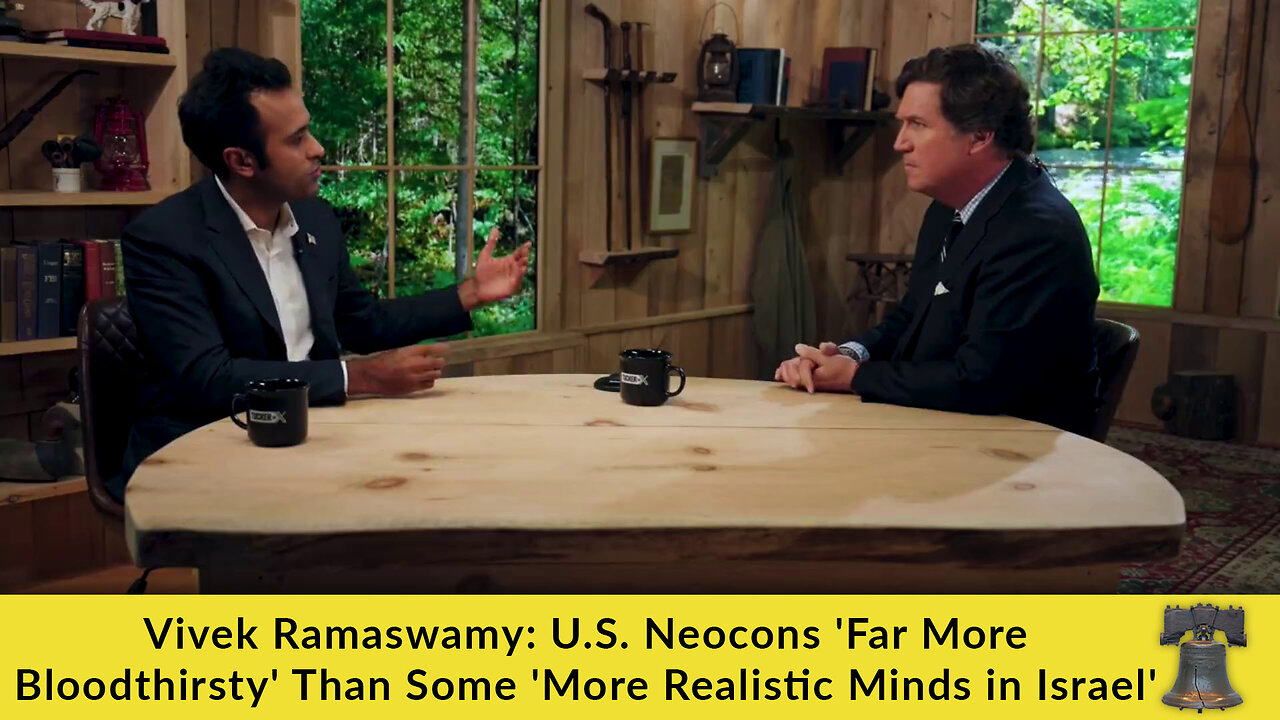 Vivek Ramaswamy: U.S. Neocons 'Far More Bloodthirsty' Than Some 'More Realistic Minds in Israel'