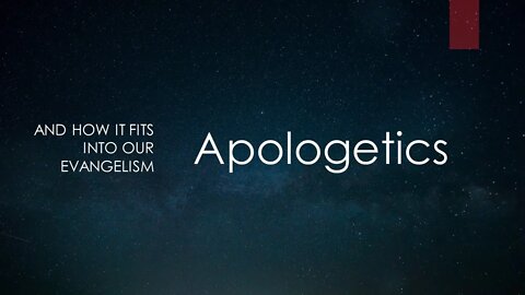 Apologetics: Sunday PM Service