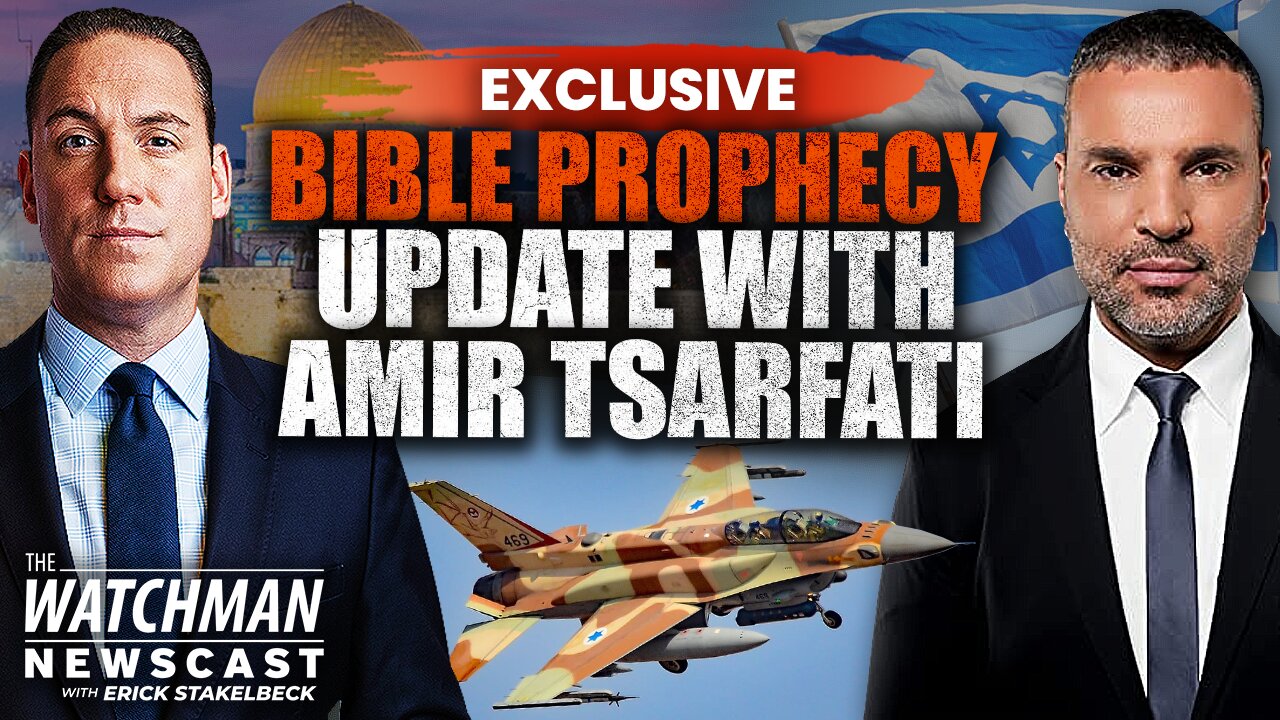 EXCLUSIVE w/ Amir Tsarfati: Bible Prophecy Update, Gog & Magog & Israel's Future| Watchman Newscast