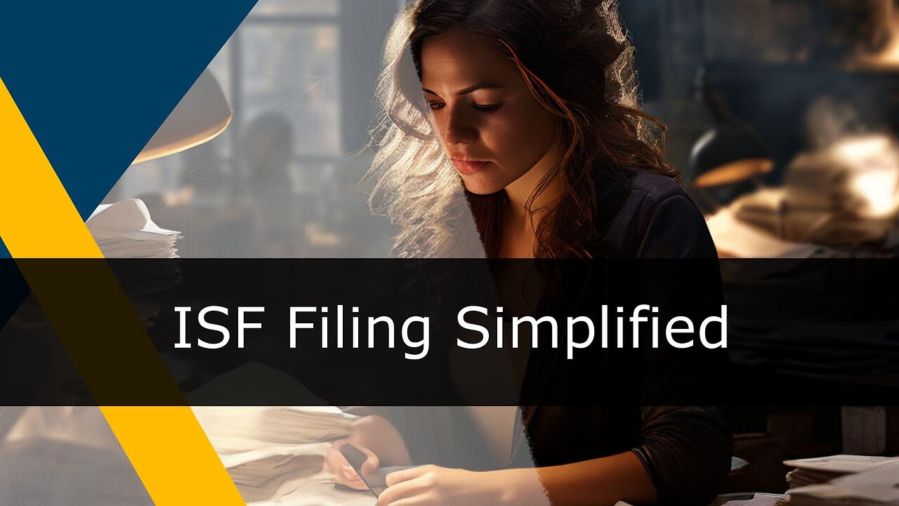 Mastering Deadlines in the ISF Filing Process: A Key to Successful Importing