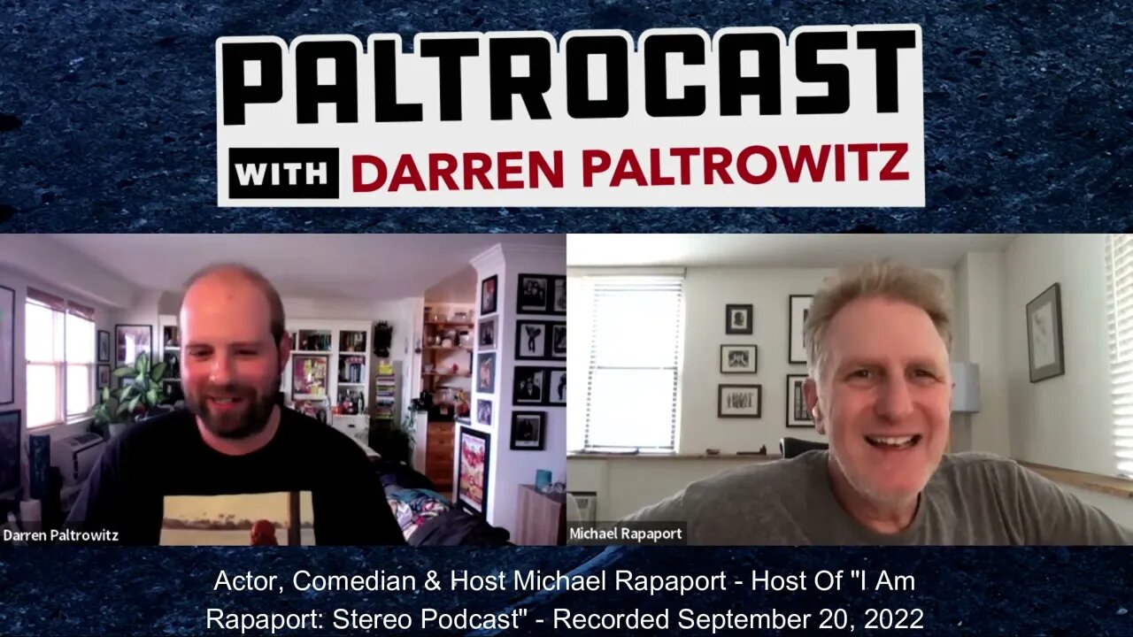 Michael Rapaport interview with Darren Paltrowitz