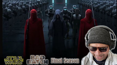 Star Wars - Bad Batch Final Season Reaction!