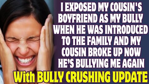 The Guy That Tormented Me In School Started Dating My Cousin And I Broke Them Up - Reddit Stories