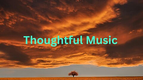 Thoughtful Music for Sleeping and Relaxation