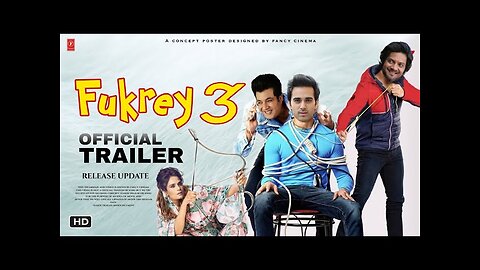 Fukrey 3 Official Trailer_ Varun Sharma_ Manjot Singh_ Richa Chadha_ Pankaj Tripathy new movie