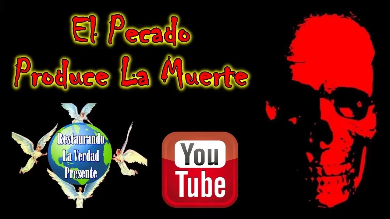 146. El Pecado Produce La Muerte