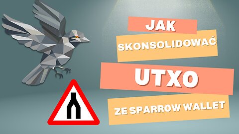 Konsolidacja UTXO ze Sparrow Wallet