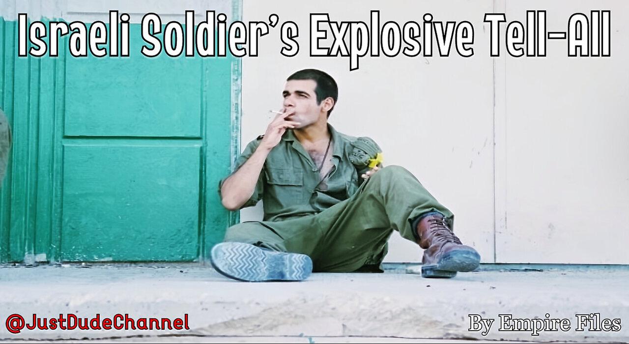 Israeli Soldier's Explosive Tell-All: "Palestinians Are Right To Resist"