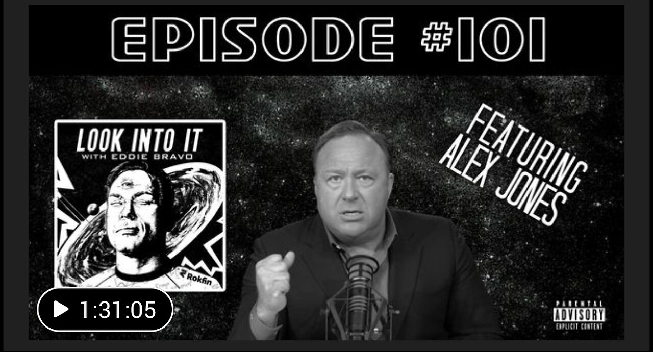 ALEX JONES on Look Into It with Eddie Bravo episode 101