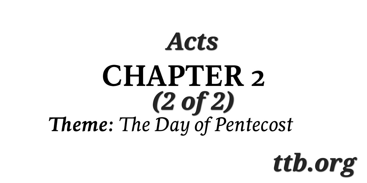 Acts Chapter 2 (Bible Study) (2 of 2)
