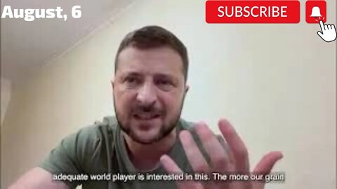 Vladimir Zelensky Explanations Augustus 6 2022 (Subtitle)
