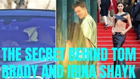 Tom Brady and Irina Shayk: Are They Official or Not?