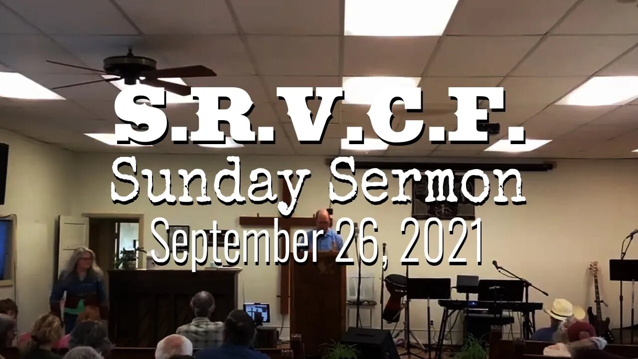 Sunday Service, September 26, 2021 | 1st John, Chapter 2, Pt. 3