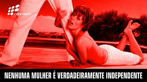 NENHUMA MULHER É VERDADEIRAMENTE INDEPENDENTE (RACCOONING RACCOON)
