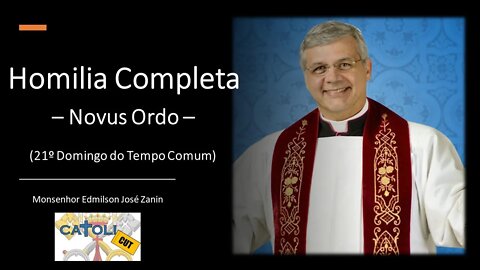 CATOLICUT - HOMILIA COMPLETA (21.º Domingo do Tempo Comum)