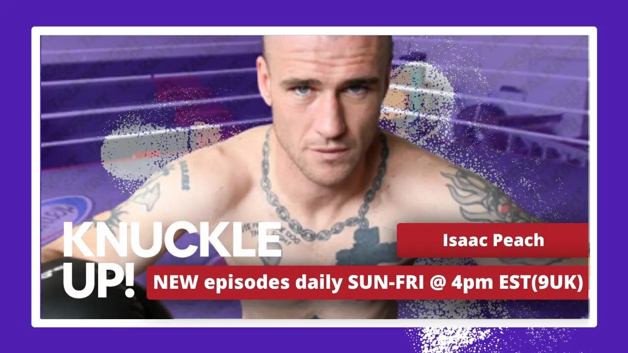 Isaac Peach Live Interview | Knuckle Up with Mike Orr